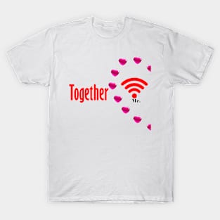Couple valentine wifi and hotsopt man T-Shirt